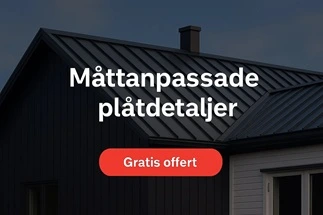 Måttanpassade plåtdetaljer